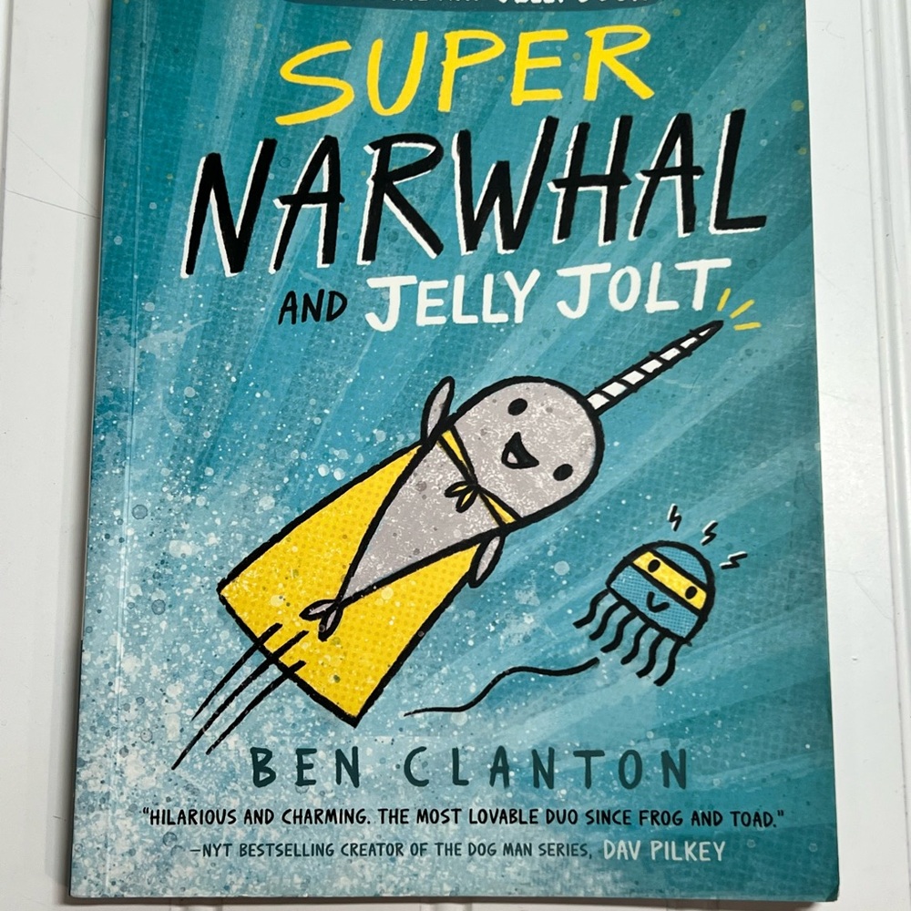 Super Narwhal and Jelly Jolt Signed by Ben Clanton #2 book